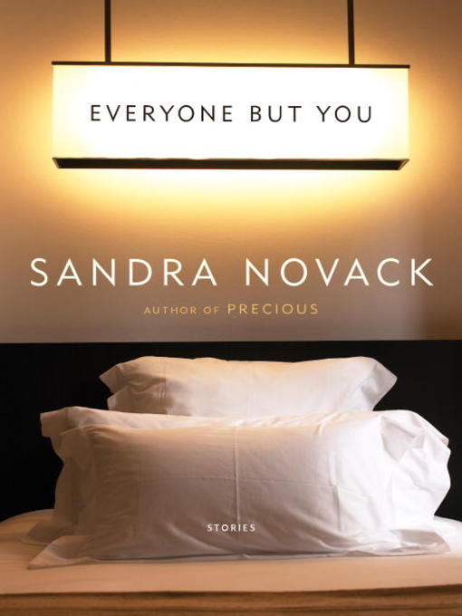 Title details for Everyone but You by Sandra Novack - Available